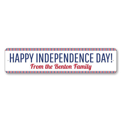 Happy Independence Day Holiday Custom Aluminum Sign