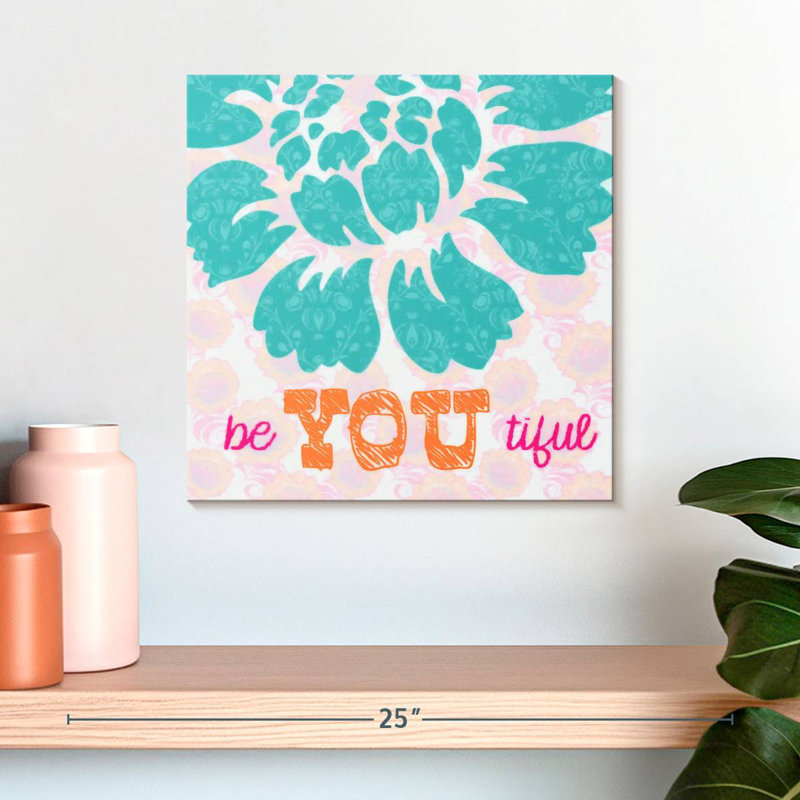 Tergel Be You Tiful, 16" H x 16" W