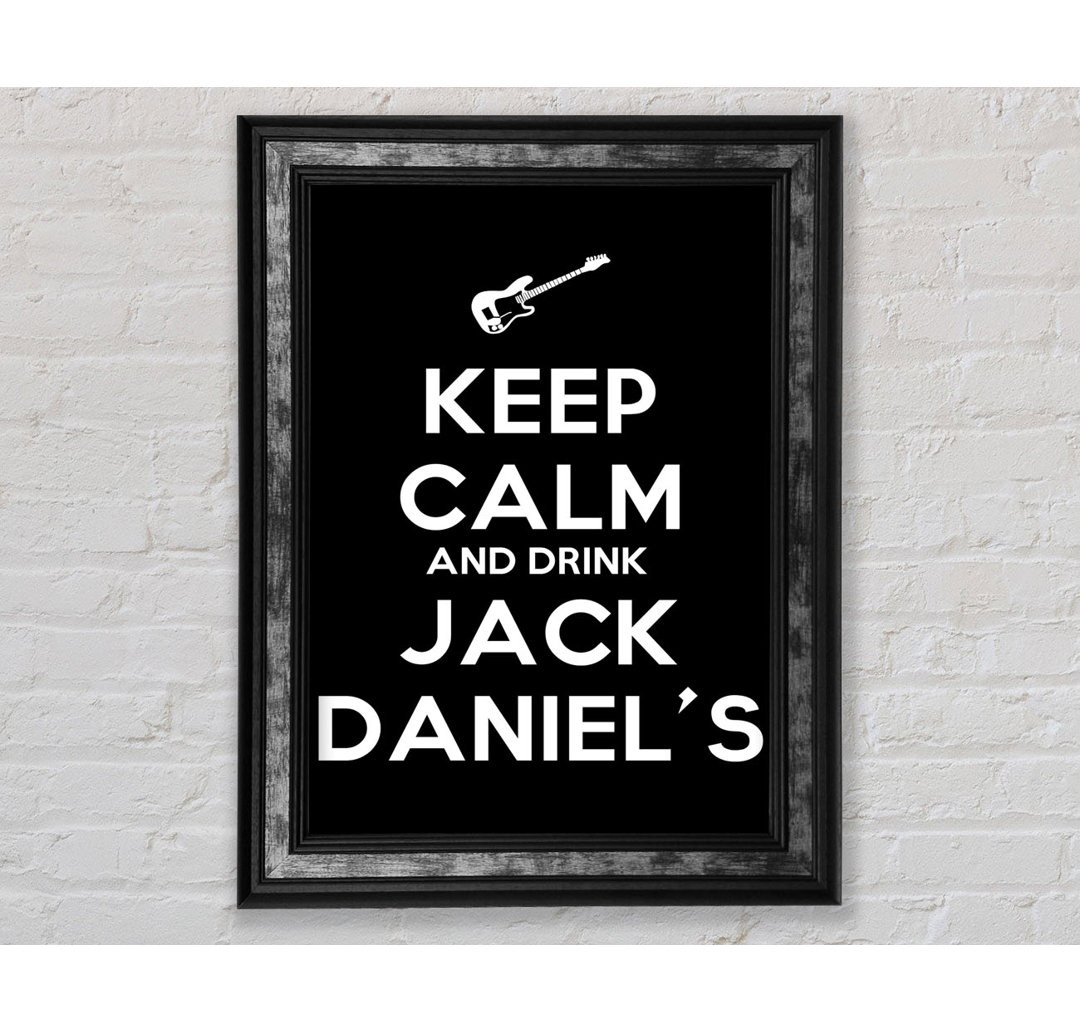 Küche Zitat Keep Calm Jack Daniels - Einzelner Bilderrahmen Typografie