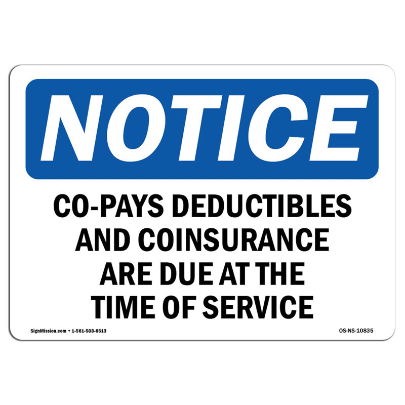Co-Pays Deductibles and Coinsurance Are Sign
