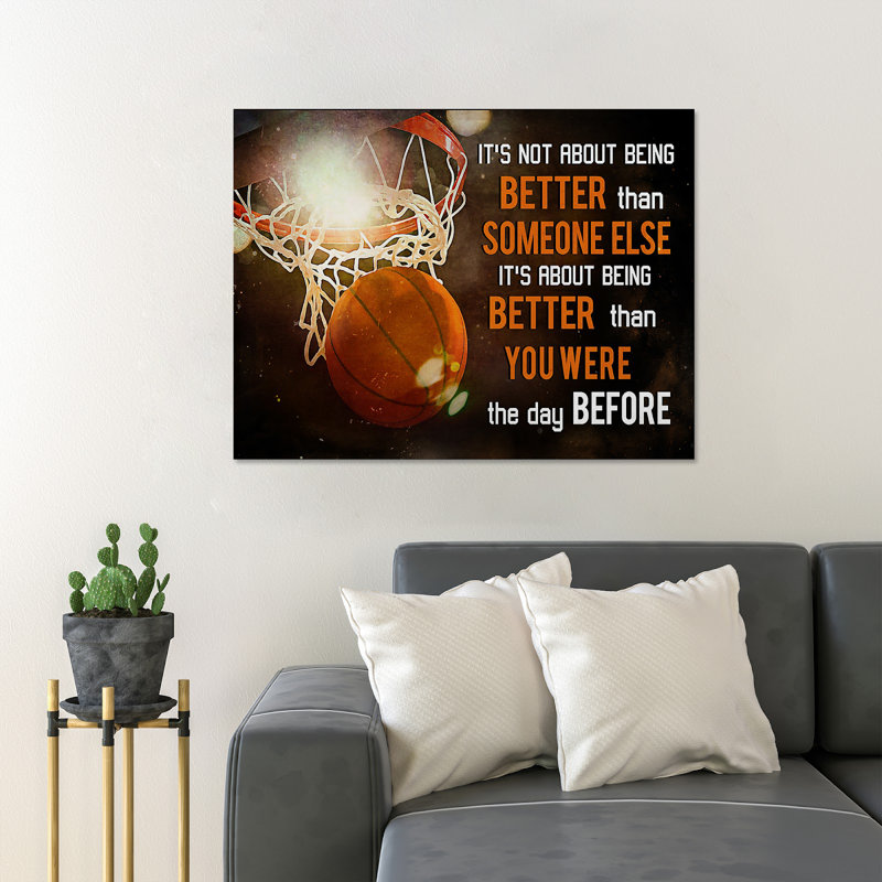 A Ball and Basket - It's Not about Being Better Than Someone Else - Toile tendue, art textuel, H 16 po x l 20 po x P 2 po