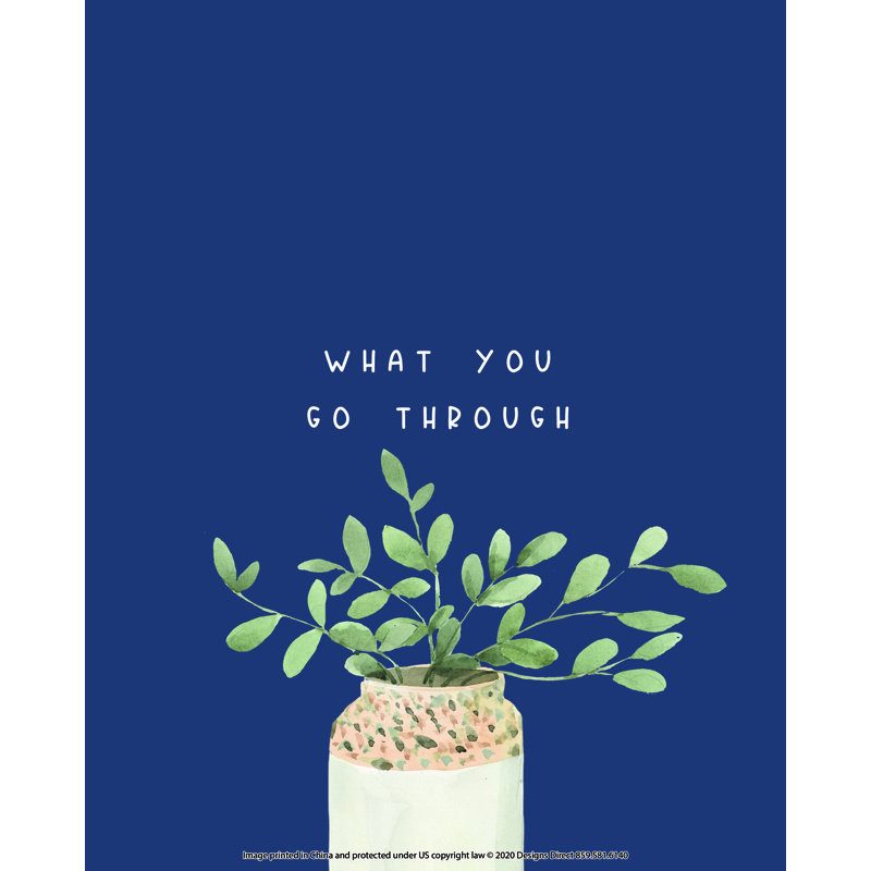 What You Go Through Plant - peinture sur toile tendue, H 12 po x l 8 po