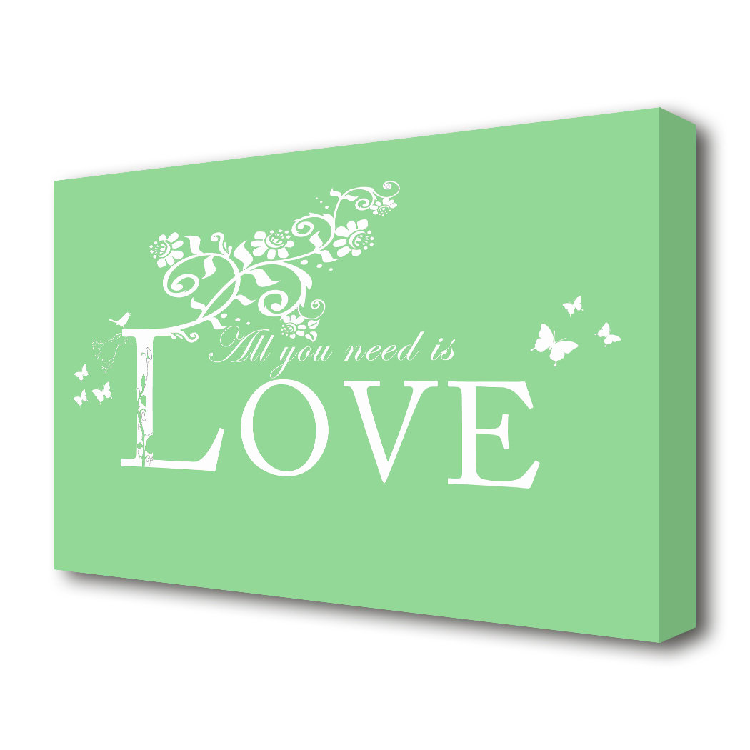 East Urban Home 'All You Need Is Love' Textual Art on Wrapped Canvas in ...