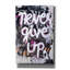 «Epic Graffiti», «Never Donnez Up» par Kent Youngstrom, art mural sur toile, 26 po x 40 po-117540466