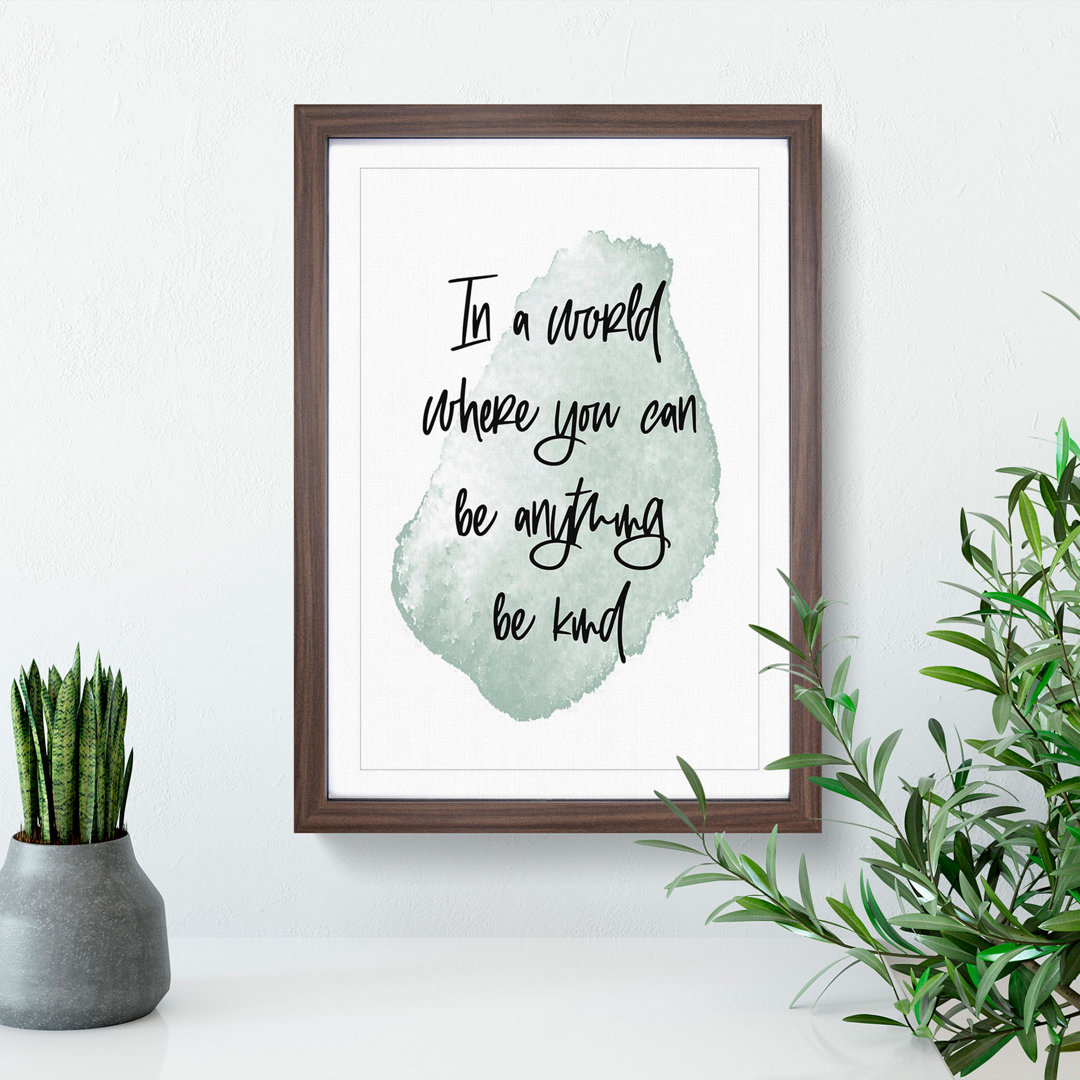 Be Kind - Picture Frame Typography