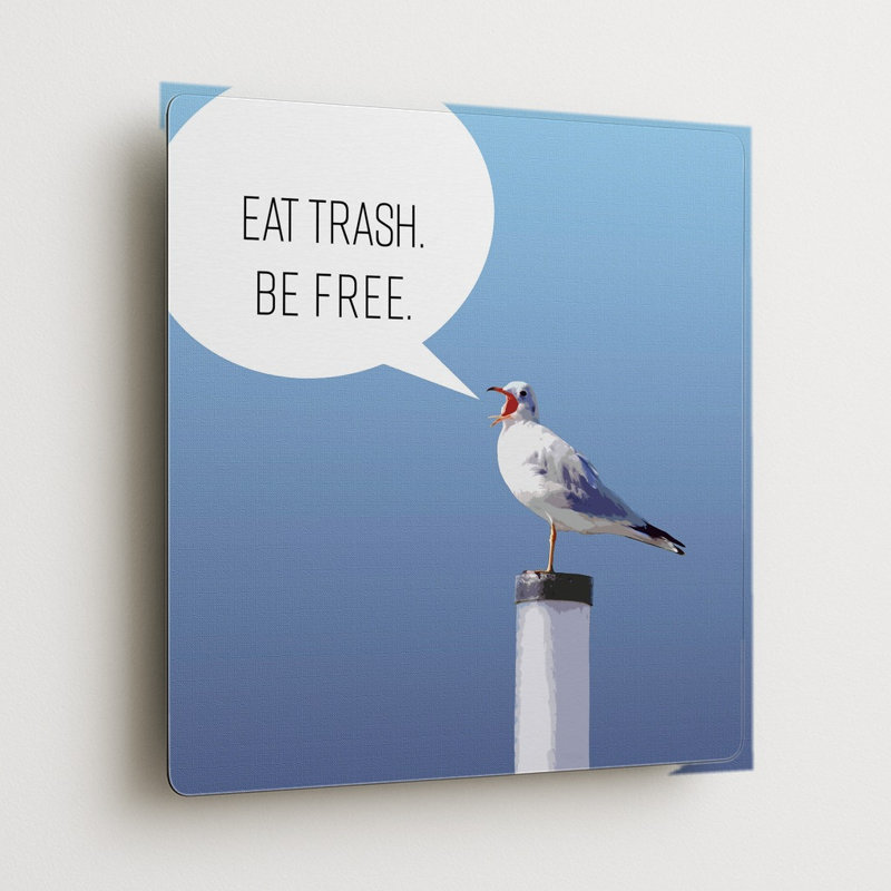 Mangez des déchets. Soyez libre. — Tableau mural carré en métal, H 16 po x l 16 po