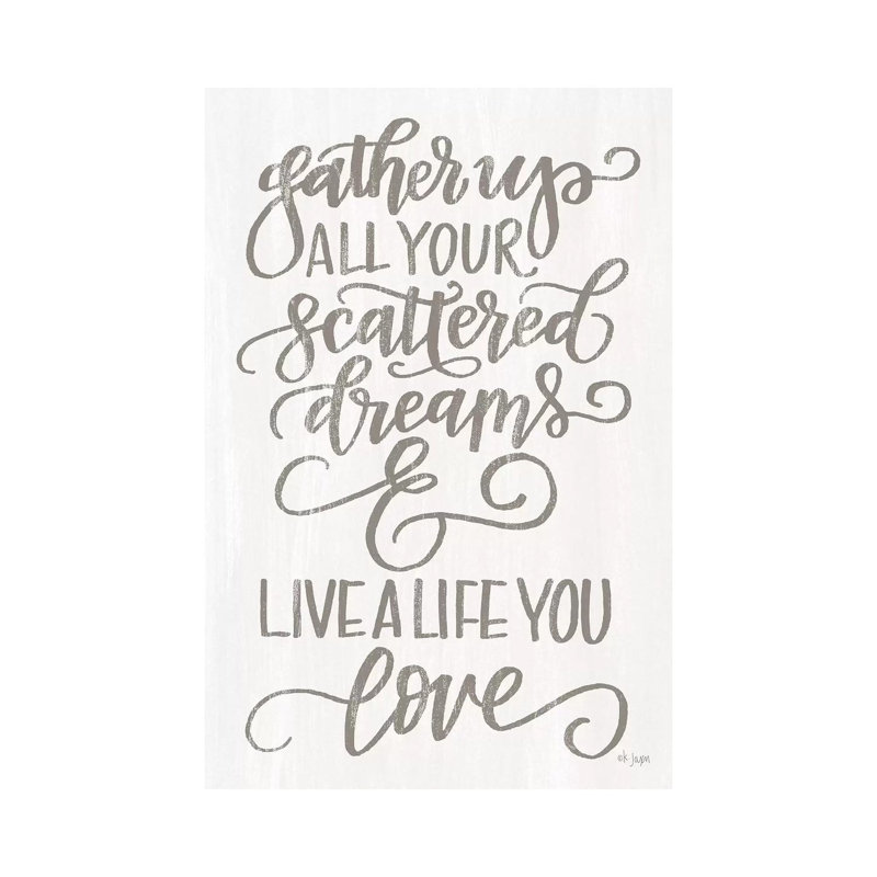 Live A Life You Love by Jaxn Blvd. - Wrapped Canvas Print, 66.04 cm H x 45.72 cm W