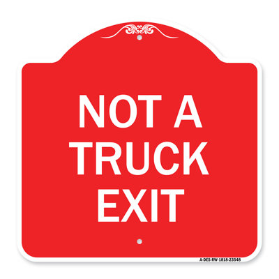 Enseigne Signmission Designer Series - Pas une sortie de camion | Panneau architectural rouge et blanc en aluminium de gros calibre 18 po x 18 po | Protégez votre entreprise et votre commune | Fabriqué aux États-Unis