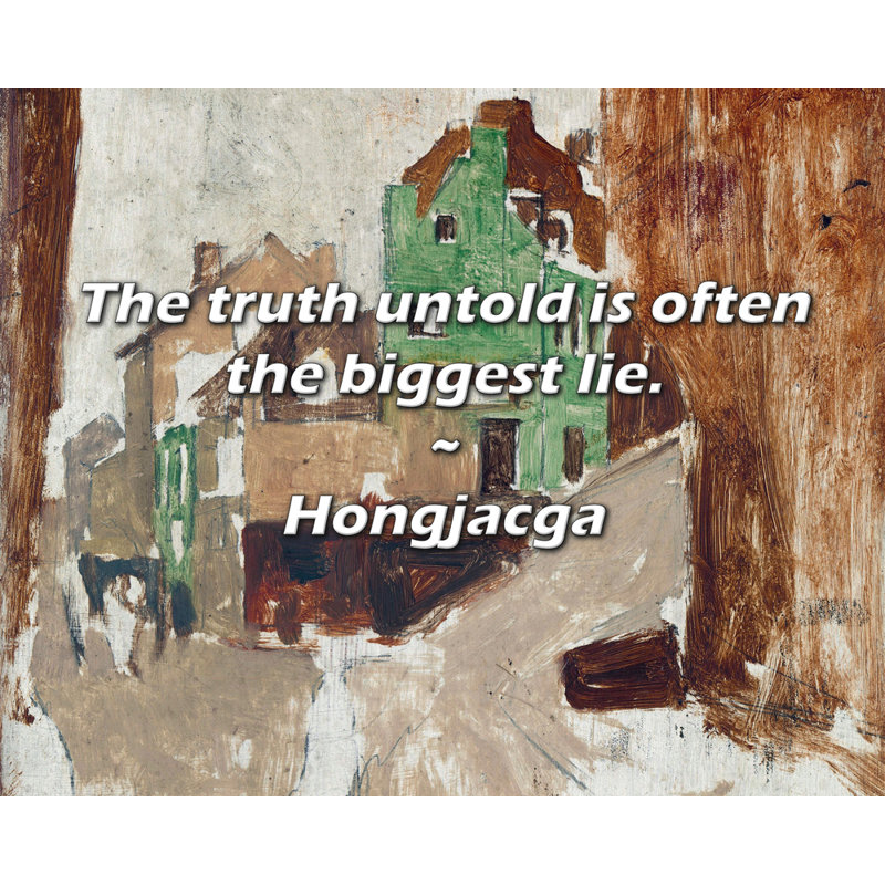 Citation de Hongjacca: La réalité est souvent le plus grand mensonge.