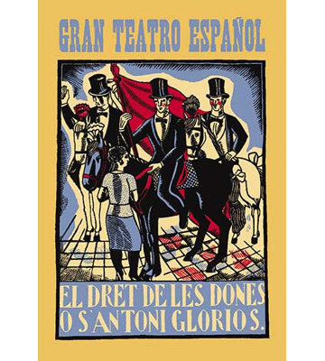 « gran teatro espanol : el dret de les dones o s’antoni glorios », affiche rétro