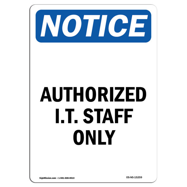 SignMission Authorized I.T. Staff Only Sign | Wayfair