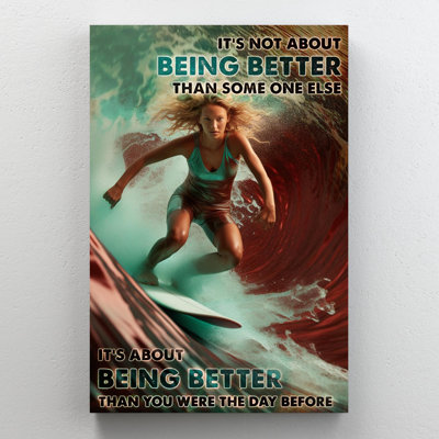 «Surfing Its Not About Being Better 2», impression sur toile