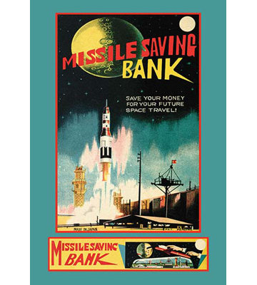 " Missile Savings Bank "
