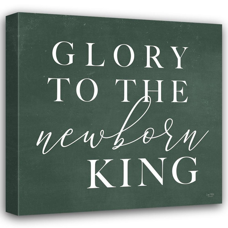 Art sur toile tendue par Trinx Lux + Me Designs: Glory to the Newborn King, H 15 po x l 15 po