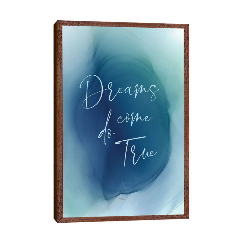 Dreams Do Come True 1 Piece Wall Art on Canvas, 66.04cm H x 45.72cm W x 3.81cm D, Classic Brown Wood Floater Framed