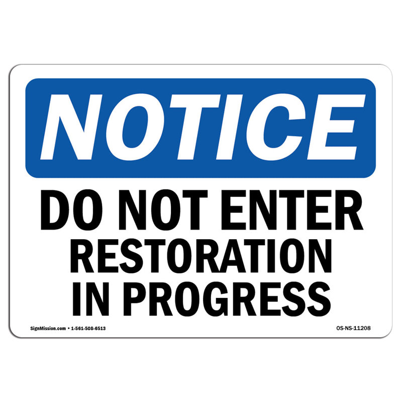 Ne pas entrer dans la restauration en cours