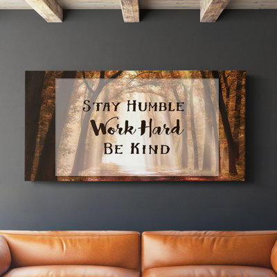 Stay Humble- Gallery Wrapped Canvas -Ready to Hang