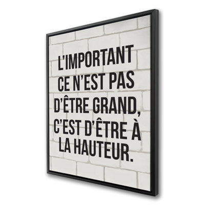 L'important ce n'est pas d'être grand - Motivational Canvas Art