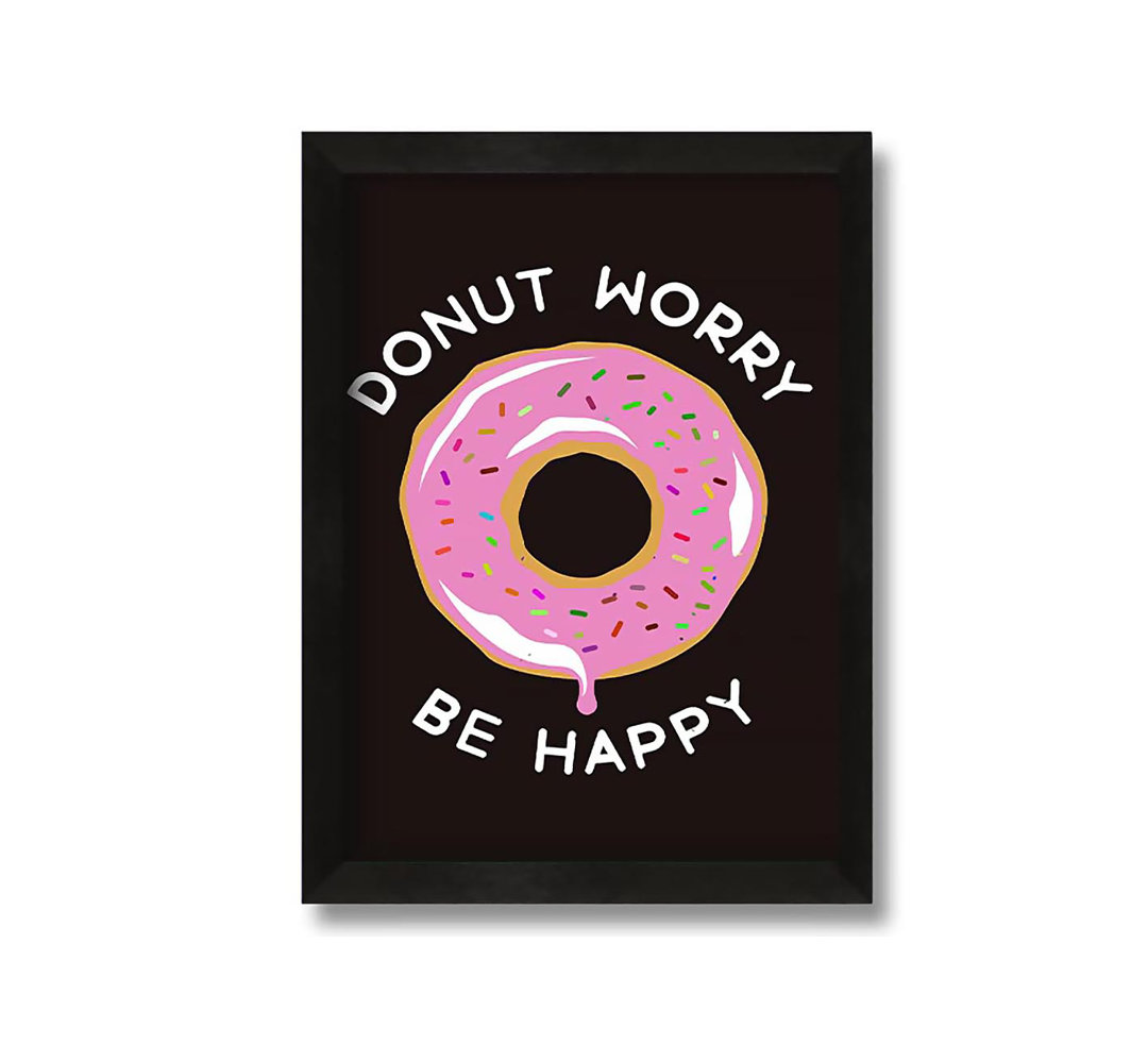 Gerahmtes Leinwandbild Donut Worry Be Happy