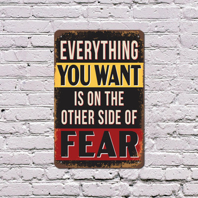 Everything You Want Is On The Other Side Of Fear 10 Inch x 14 Inch Plastic Sign Step Through Now Durable Weatherproof Perfect for Offices Gyms Classrooms Fun Gift for Students Athletes Entrepreneurs