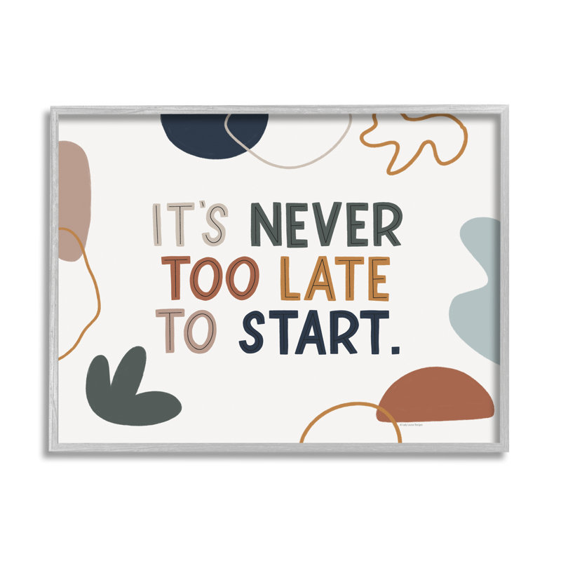«Never Too Late To Start», art textuel - Motivation, H 11 po x l 14 po, Estampe numérique Farmhouse