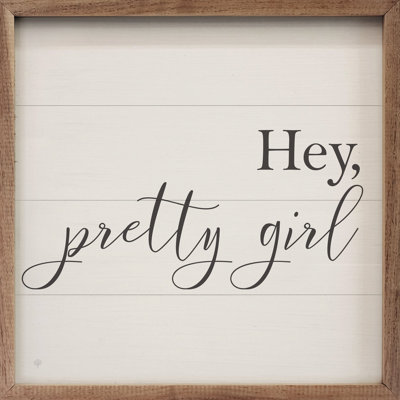 Hey Pretty Girl