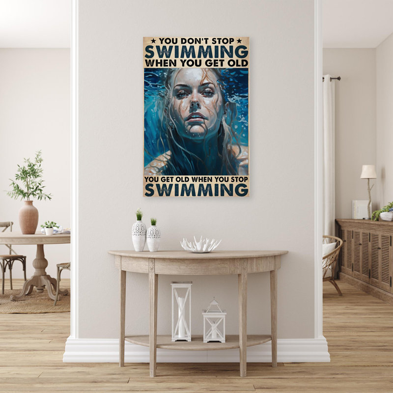 You Get Old When You Stop Natation - 1 pièce Recta You Get Old When You Stop Natation, H 14 po x l 11 po x P 1,25 po