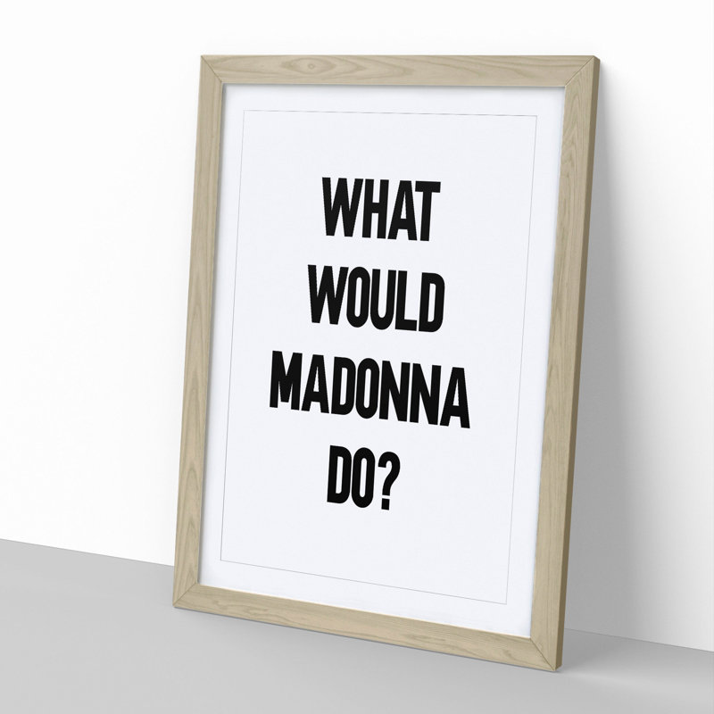 Madonna - Picture Frame Typography, Oak Framed, 65cm H x 48cm W x 2cm D