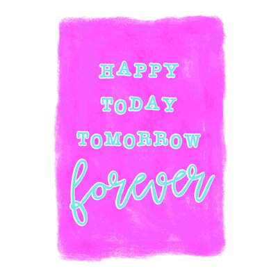 " Happy Forever "