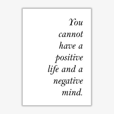 Positive Life, Negative Mind - Print