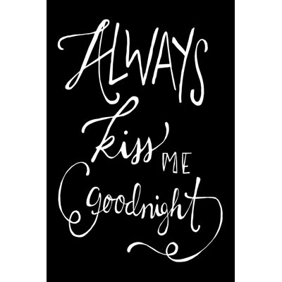 " Always Kiss Me Goodnight 4 "