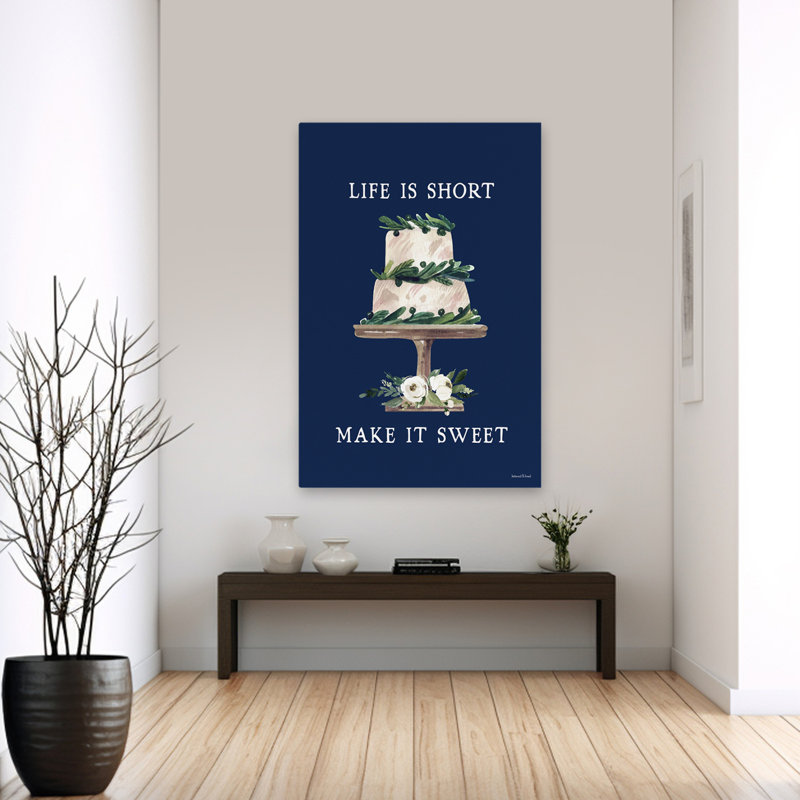 «Life Is Short - Modern Farmhouse Cake Art Sweet Quote Life Is Short Art», H 40 po x l 60 po