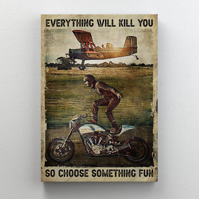 Man With Motorbike And Plane - Everything Will Kill You - 1 Piece Rectangle Graphic Art Print On Wrapped Canvas
