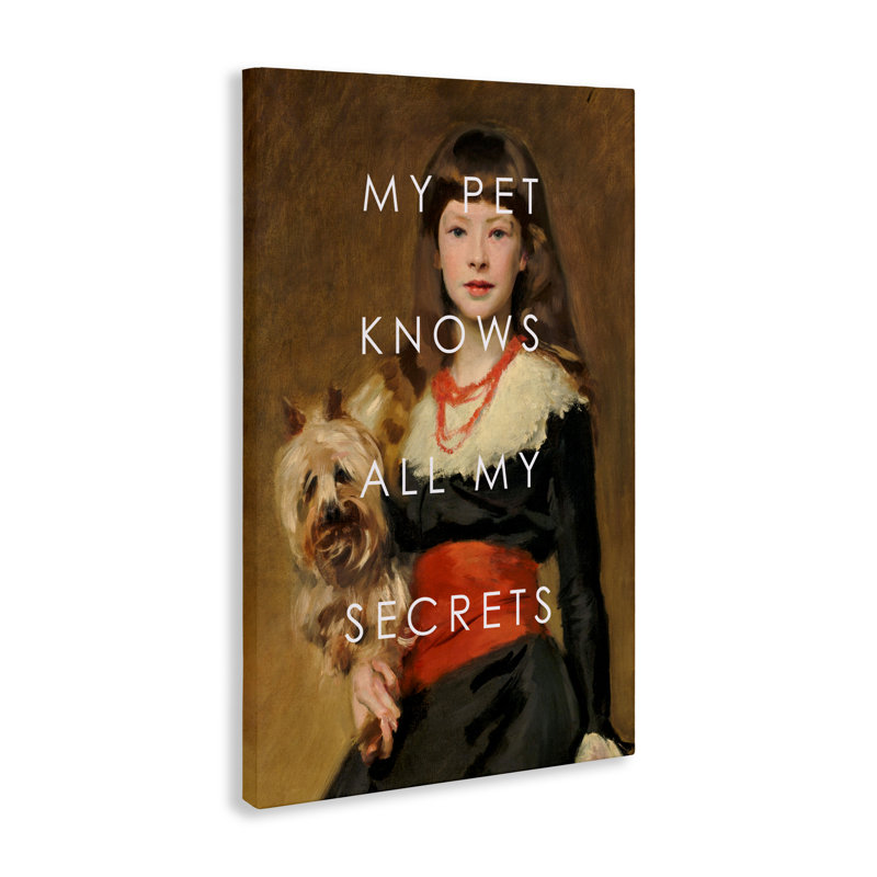 «My Pet Knows All My Secrets», conception par Corinne Haig, H 24 po x l 16 po
