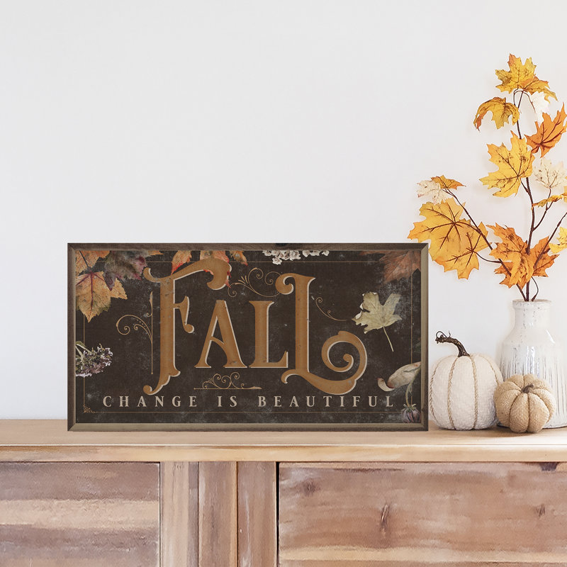Distressed Fall Change Is Beautiful Leaves Brown, Brown, 24" W x 12" H