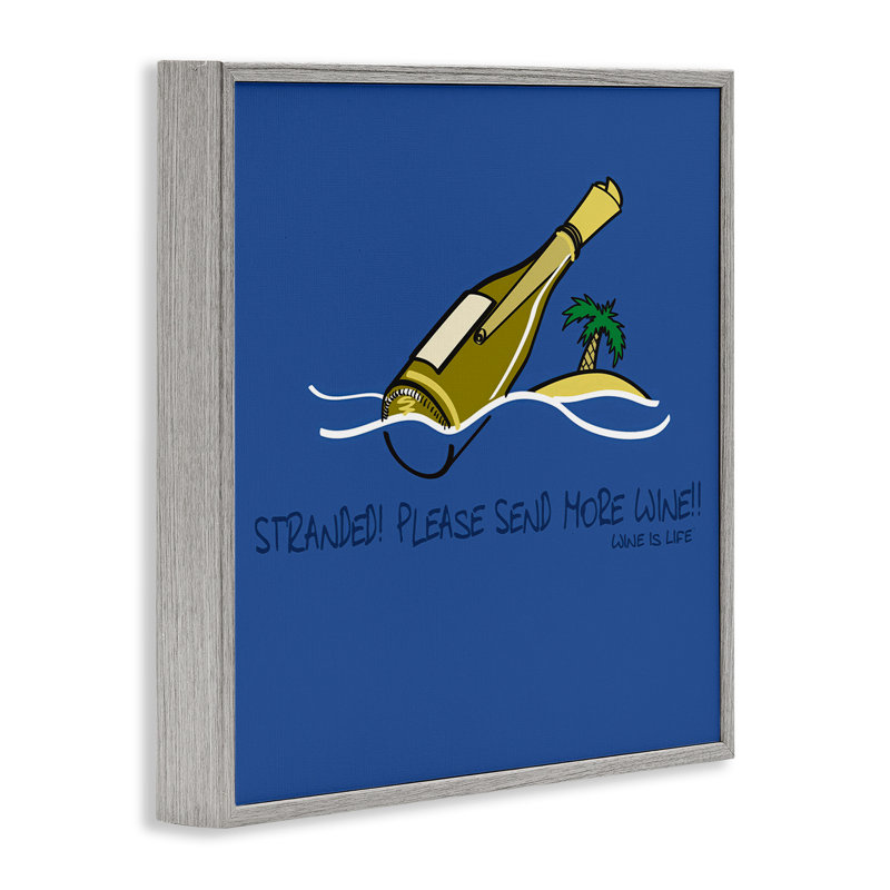 «Stranded Envoyer plus de vin», estampe numérique par WIL, Estampe numérique Farmhouse, H 24 po x l 24 po