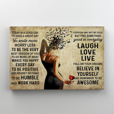 Une dame buvant du vin et des notes de musique autour d'elle - «Today is a good day to Have a Great Day to Smile More», reproduction d'art graphique sur toile tendue 1 pièce