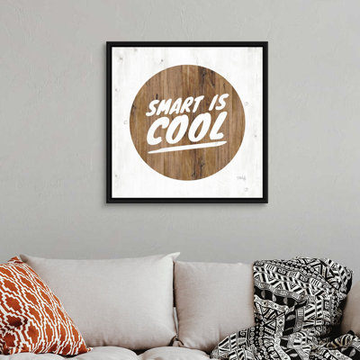 «Smart is Cool» par Marla Rae - reproduction d'art textuel sur toile