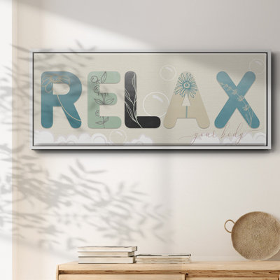 Relax Your Body- Framed Canvas
