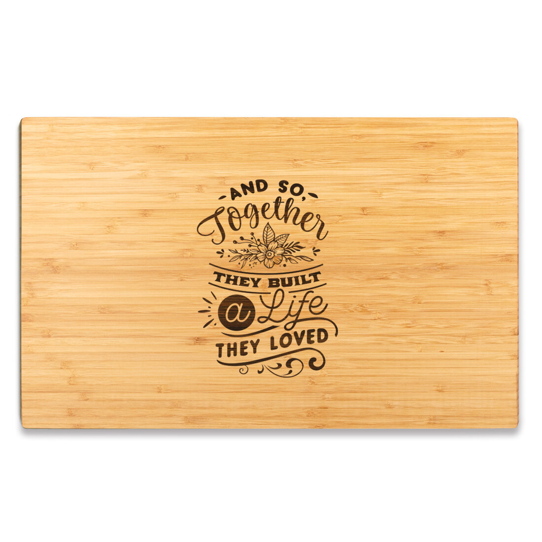 https://assets.wfcdn.com/im/18679062/compr-r85/1371/137107735/koyal-wholesale-bamboo-and-so-together-they-built-a-life-they-loved-cutting-board.jpg