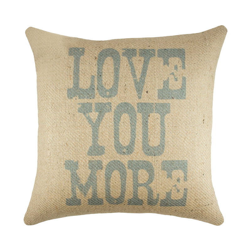  Love You More Pillow
