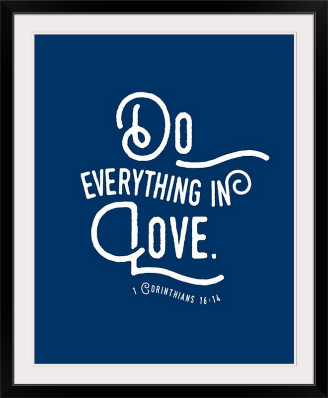 « 1 corinthians 16:13-14 », art textuel, H 28 po x l 24 po x P 1 po, Cadre noir