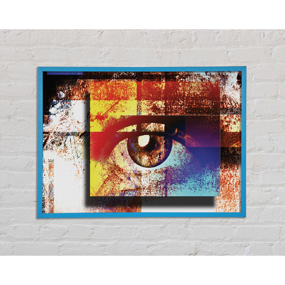 Eye See You - Einzelner Bilderrahmen Kunstdrucke