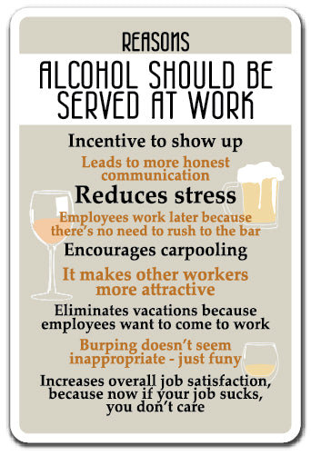 Raison pour laquelle l'alcool devrait être servi au travail