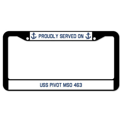 Fièrement servi sur un cadre de plaque USS PIVOT MSO 463