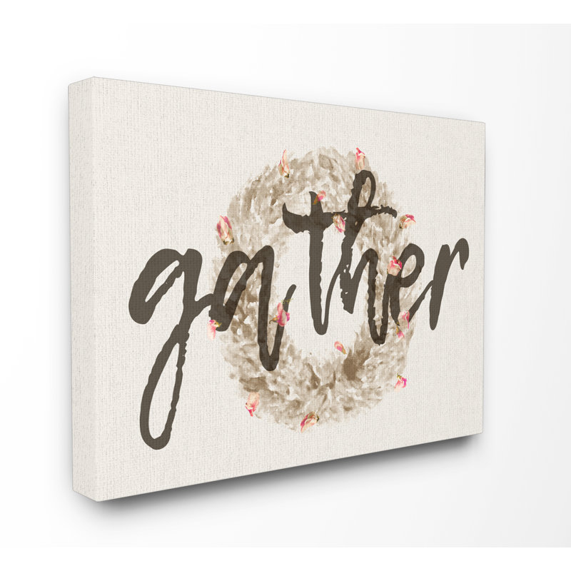 «Gather Typographie Strawflower Wreath» par Daphne Polselli, reproduction d'art textuel sur toile, Toile tendue