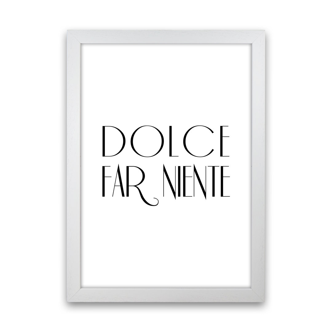 Dolce Far Niente 2 - Typography Print on Paper