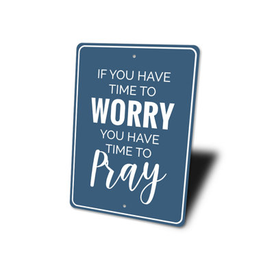 Time To Pray Aluminum Sign