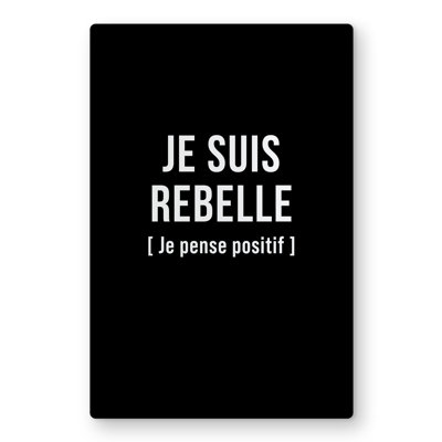 I'm rebellious - Black & White Office Metal Print | Home Decor