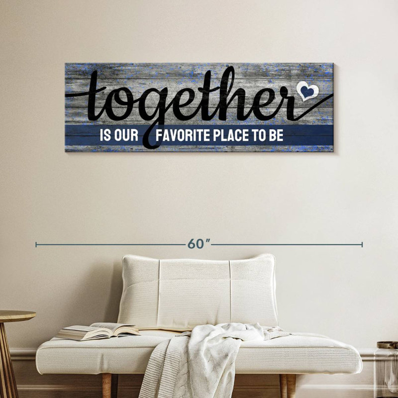 " Together Quote " by Faithinart, 16" H x 48" W x 1.25" D